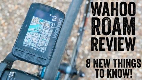 Wahoo ELEMNT ROAM Review:  8 New Things // Hands-on Walkthrough