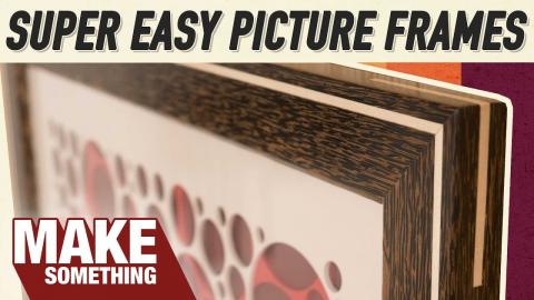 Easy and Beautiful Picture Frames Any Woodworker Can Make