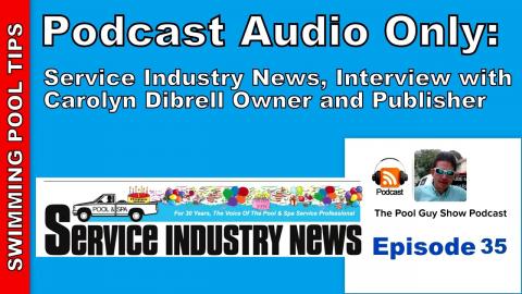 Podcast Audio Only: Service Industry News, interview With Carolyn Dibrell Owner & Publisher