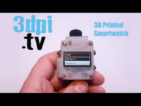 3D Printed Open Source Smartwatch