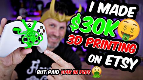 I made $30K & paid $14K in Fees 3D Printing on Etsy + 4 Etsy Selling tips