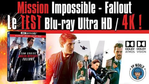 Mission: Impossible - Fallout, le TEST Blu-ray Ultra HD/4K !