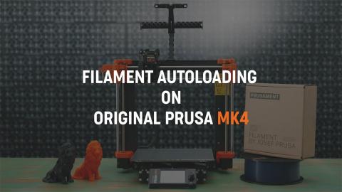 Filament Autoloading on Original Prusa MK4