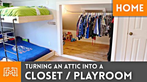 Turning an Attic into a Closet/Playroom