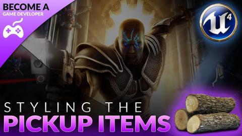 Styling The Pickup Items - #43 Creating A Role Playing Game With Unreal Engine 4
