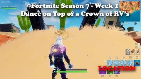 Fortnite - Season 7 - Week 1 "Dance on Top of a Crown of RV's" Location