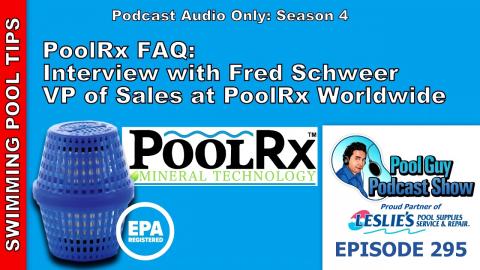 PoolRx FAQ wih Fred Schweer VP of Sales at PoolRx