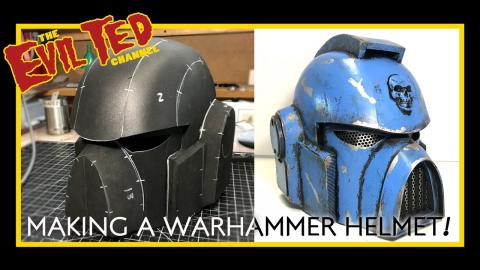 Making a WARHAMMER Helmet