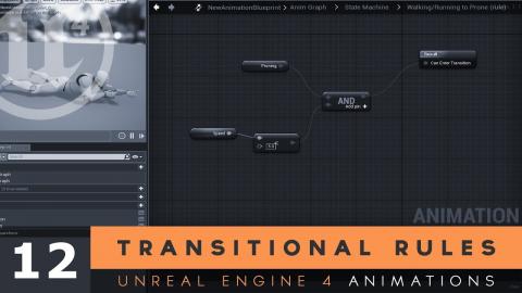 Transitional Rules - #12 Unreal Engine 4 Animation Essentials Tutorial Series