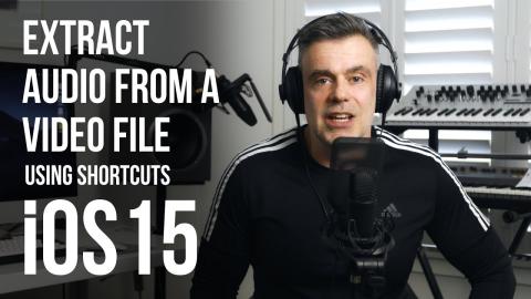 How to Extract Audio from video files | iOS 15 New Tutorial