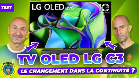 TEST : Téléviseur OLED LG C3 (vidéo 4K avec chapitres)