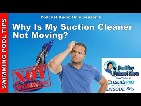 Why Is My Suction Side Pool Cleaner Not Moving?!?