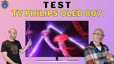 TEST : TV PHILIPS OLED 807 (Ciné et Gaming, Vidéo Chapitrée)
