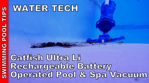 Water Tech Pool Blaster Catfish Ultra Li is a Perfect Mid-Size Battery Operated Pool & Spa Vacuum