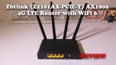 Zbtlink (Z2101AX-PCIE-T) AX1800 4G LTE Router with WiFi 6 REVIEW
