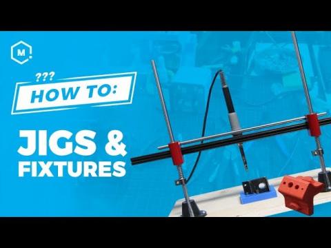 How To Jigs & Fixures // 3D Printing Tools