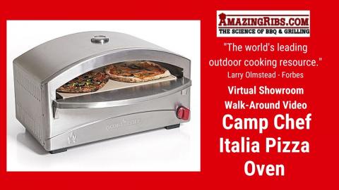 Watch The Camp Chef Italia Artisan Pizza Oven Review From AmazingRibs.com