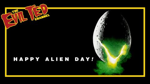 Happy Alien Day Everyone.