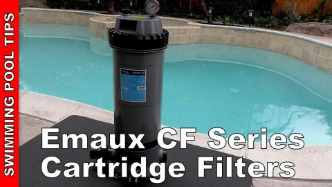 Emaux CF Series Cartridge Filter Overview