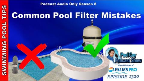 Common Swimming Pool Filter Mistakes