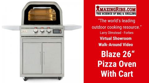 Watch The Blaze 26" Pizza Oven Review From AmazingRibs.com