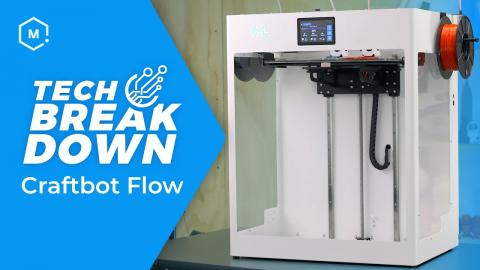 Tech Breakdown: CraftBot's FLOW Generation of 3D Printers