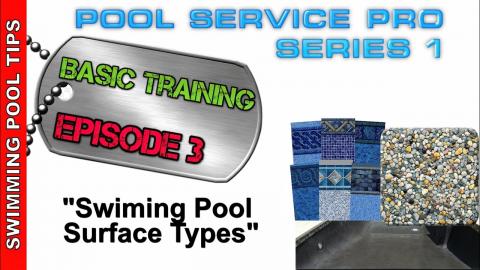 Pool Surface Types - Pool Pro Basic Training Series Episode 3