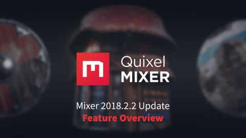 Next Level Creativity with Mixer 2018.2.2