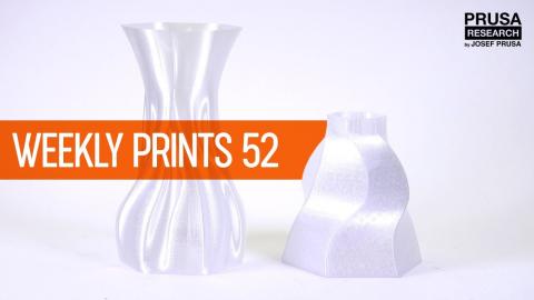 Weekly 3D Prints #52 PETG Clear