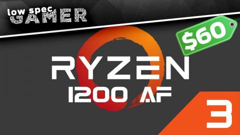 AMD's "new" $60 Ryzen is not as good as it seems (amd ryzen 3 1200 af vs Athlon 3000G)