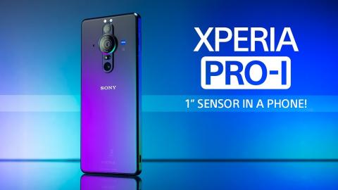 Sony Xperia PRO-I - 1-Inch Sensor in a Smartphone