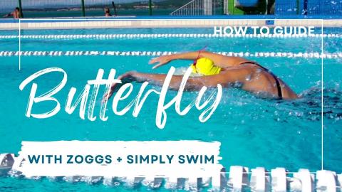 How To Guide: Butterfly With Zoggs And Simply Swim
