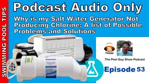 Why is my Salt Water System Not Producing Any Chlorine? Possible Causes and Solutions