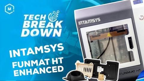 Tech Breakdown: Funmat HT Enhanced 3D Printer