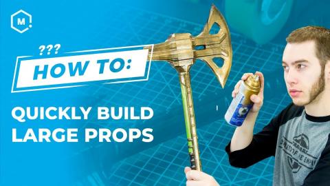 How To: Quickly Build Large Props // 3D Printing Guide