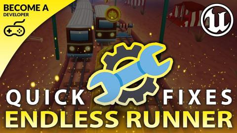 Quick Fixes - #22 Creating A MOBILE Endless Runner Unreal Engine 4