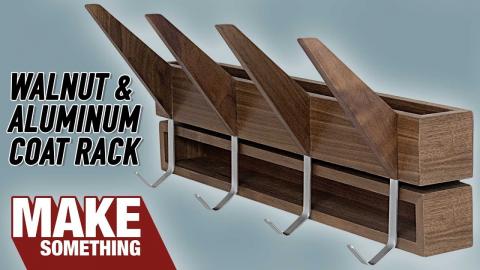 How to Make a Coat Rack with Walnut & Aluminum