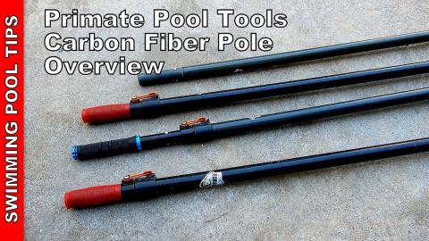 Primate Pool Tools: Carbon Fiber Pool Pole Overview Video