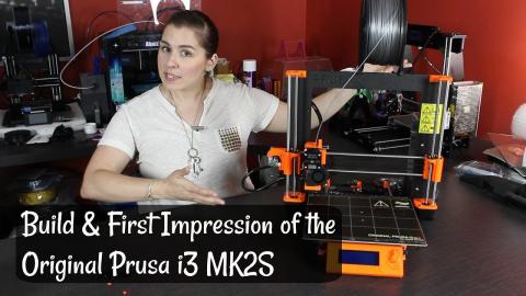 Original Prusa i3 MK2S Build and First Impressions