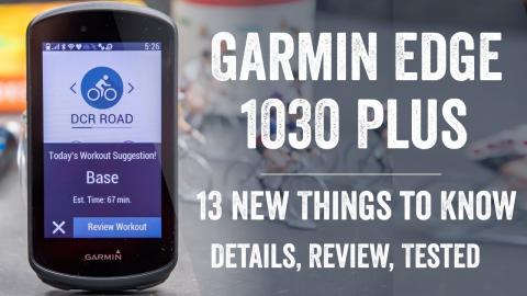 Garmin Edge 1030 Plus Review: 13 New Things To Know!