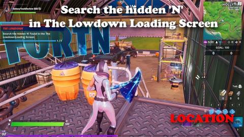 Search the hidden 'N' in the Lowdown Loading Screen LOCATION