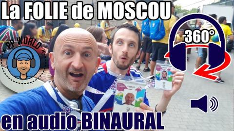 La FOLIE de Moscou en Audio BINAURAL ! (Vlog immersif)