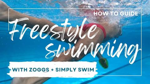 How To Guide: Freestyle Swimming With Zoggs And Simply Swim