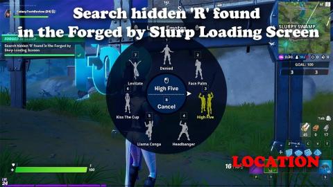 Search hidden 'R' found  in the Forged by Slurp Loading Screen - Fortnite LOCATION