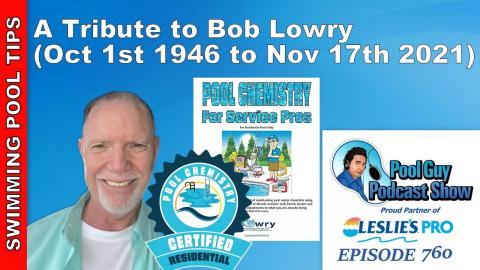 A Tribute to Bob Lowry (October 1st 1946 to November 17th 2021)