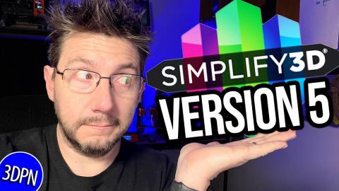 Simplify3D V5 FIRST LOOK!