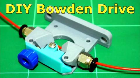 DIY Bowden Drive for 3D Printers
