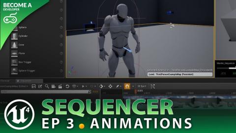 Using Animations - #3 Unreal Engine 4 Sequencer Course