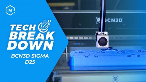 Tech Breakdown: BCN3D Sigma D25 3D Printer