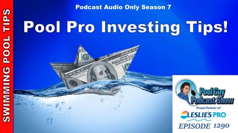 Pool Guy Investing Tips - Become a Millionaire and Retire Early!